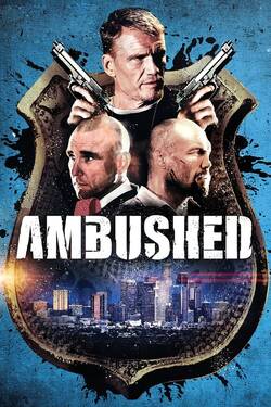 Ambushed (2013) BluRay [Hindi + Tamil + Telugu + English] 480p 720p 1080p Download - Watch Online