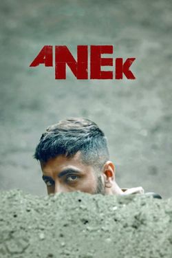 Anek (2022) Web-Dl Multi Audio Movie 480p 720p 1080p Download - Watch Online