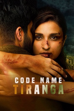 Download - Code Name Tiranga (2022) WebRip Hindi ESub 480p 720p 1080p
