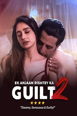 Download - Ek Anjaan Rishtey Ka Guilt 2 (2022) WebDl Hindi ESub 480p 720p 1080p