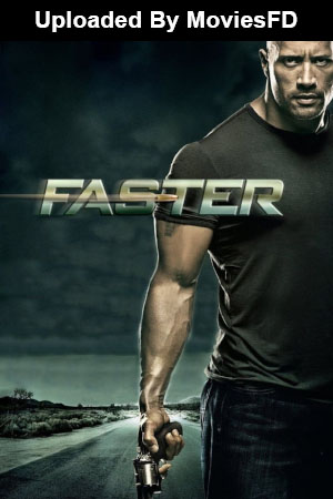 Download - Faster (2010) BluRay [Hindi + Tamil + Telugu + English] ESub 480p 720p 1080p