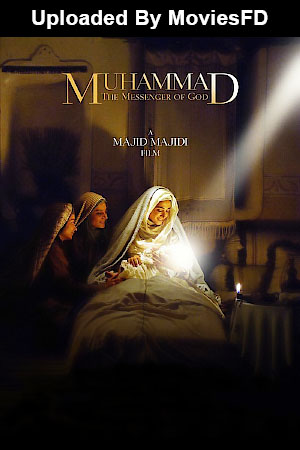 Download - Muhammad: The Messenger of God (2015) WebRip [Hindi + Tamil] ESub 480p 720p 1080p