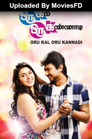 Download - Oru Kal Oru Kannadi (2012) WebRip Tamil 480p 720p 1080p