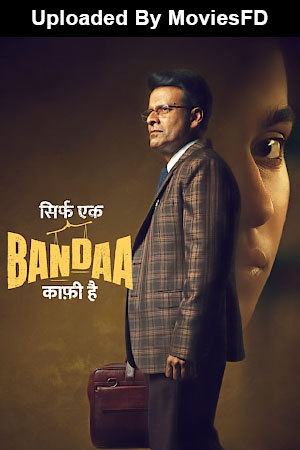 Download Sirf Ek Bandaa Kaafi Hai (2023) WebRip Hindi ESub 480p 720p 1080p
