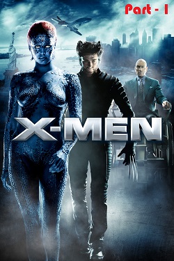 Download - X-Men 1 (2000) BluRay [Hindi + Tamil + English] ESub 480p 720p 1080p 2160p-4k