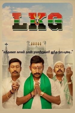 LKG (2019) WebRip [Tamil+Telugu] 480p 720p Download - Watch Online