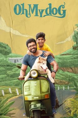 Oh My Dog (2022) HDRip Malayalam Movie 480p 720p 1080p Download - Watch Online