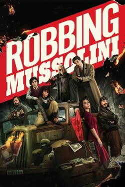 Robbing Mussolini (2022) WebDl [Hindi + English] NF ESub 480p 720p 1080p Download - Watch Online