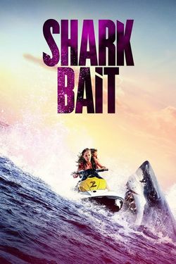 Shark Bait (2022) WebRip Multi Audio 480p 720p 1080p Download - Watch Online