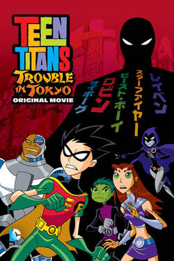 Teen Titans Trouble in Tokyo (2006) BluRay [Hindi + Tamil + Telugu + English] 480p 720p 1080p Download - Watch Online